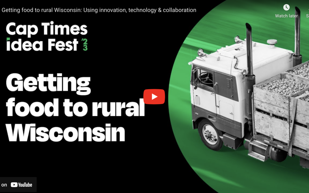 Getting Food to Rural Wisconsin: Using Innovation, Technology & Collaboration